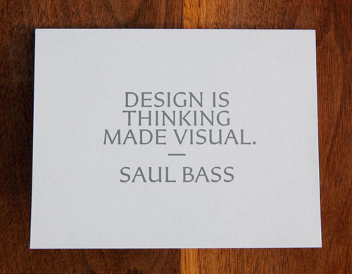 Design is Thinking Made Visual - Saul Bass